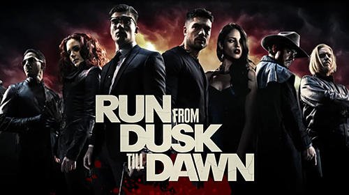 game pic for Run from dusk till dawn